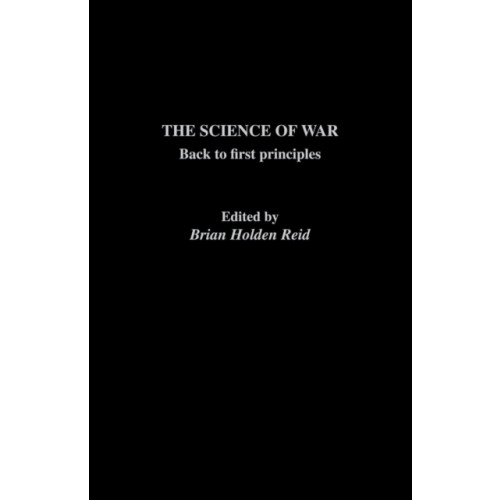 Taylor & francis ltd The Science of War (häftad, eng)