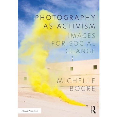 Taylor & francis ltd Photography as Activism (häftad, eng)