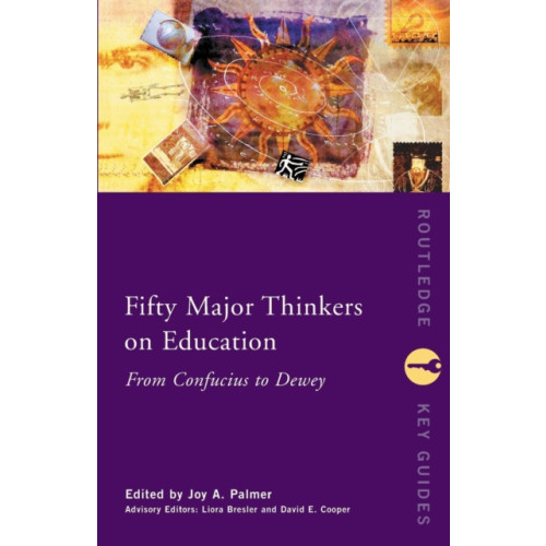 Taylor & francis ltd Fifty Major Thinkers on Education (häftad, eng)