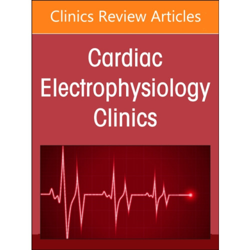 Elsevier Health Sciences Autonomic Nervous System and Arrhythmias, An Issue of Cardiac Electrophysiology Clinics (inbunden, eng)