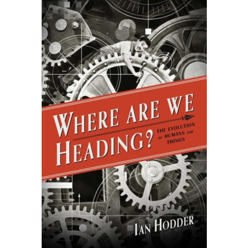 Yale university press Where Are We Heading? (inbunden, eng)