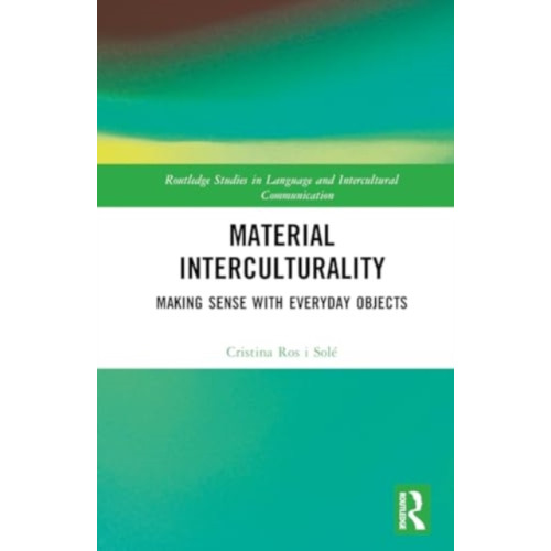 Taylor & francis ltd Material Interculturality (inbunden, eng)