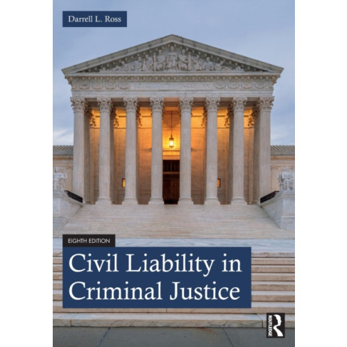 Taylor & francis ltd Civil Liability in Criminal Justice (häftad, eng)