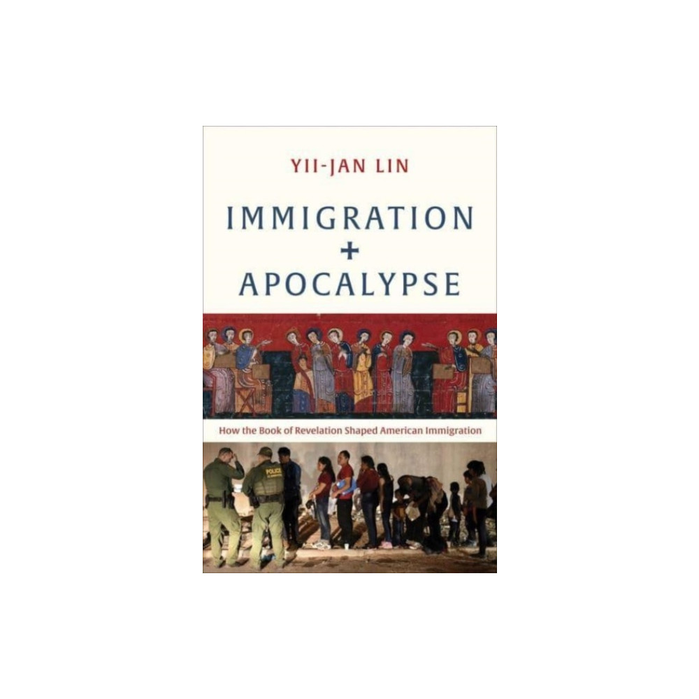 Produktbild för Immigration and Apocalypse (inbunden, eng)