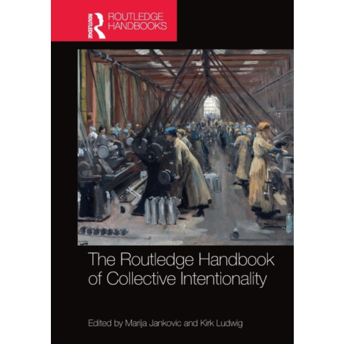 Taylor & francis ltd The Routledge Handbook of Collective Intentionality (häftad, eng)