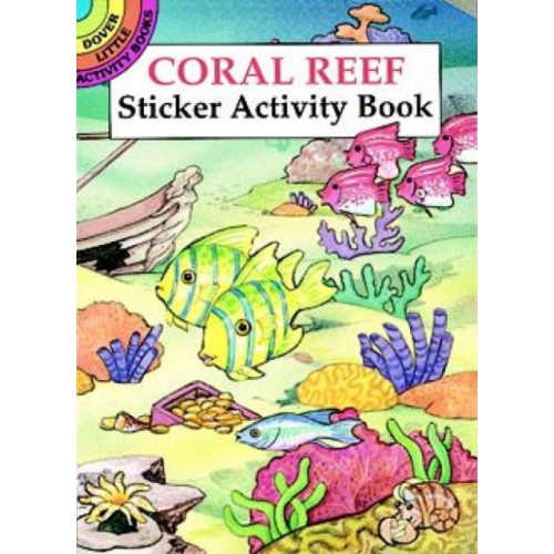 Dover publications inc. Coral Reef Sticker Activity Book (häftad, eng)