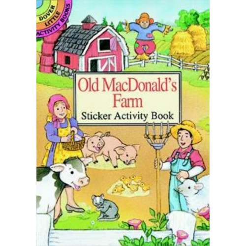 Dover publications inc. Old MacDonald's Farm Sticker Activity Book (häftad, eng)