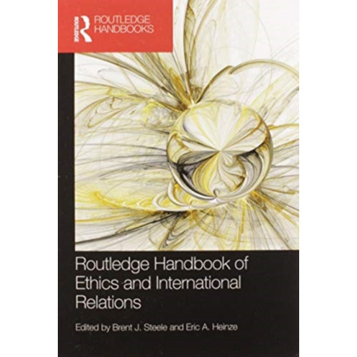 Taylor & francis ltd Routledge Handbook of Ethics and International Relations (häftad, eng)