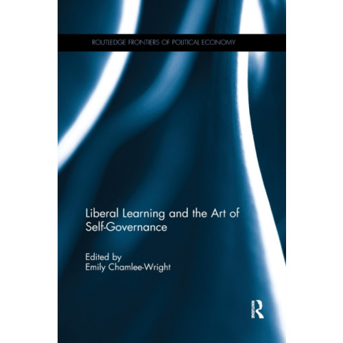 Taylor & francis ltd Liberal Learning and the Art of Self-Governance (häftad, eng)