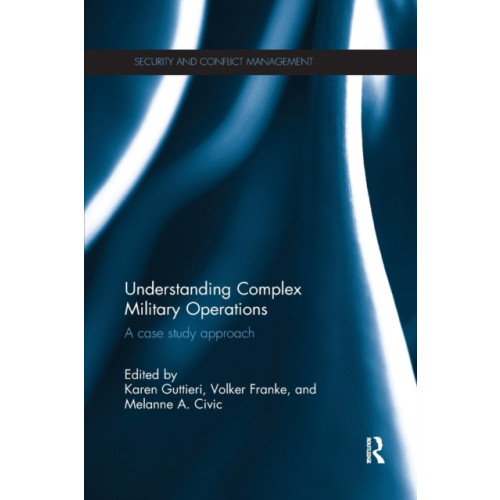 Taylor & francis ltd Understanding Complex Military Operations (häftad, eng)
