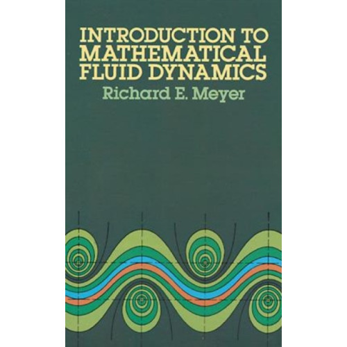 Dover publications inc. Introduction to Mathematical Fluid Dynamics (häftad, eng)