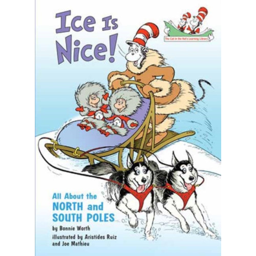 Random House USA Inc Ice is Nice! All About the North and South Poles (inbunden, eng)