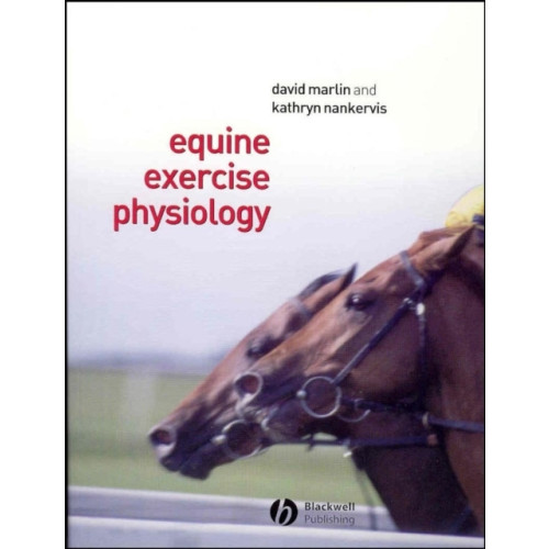 John Wiley And Sons Ltd Equine Exercise Physiology (häftad, eng)