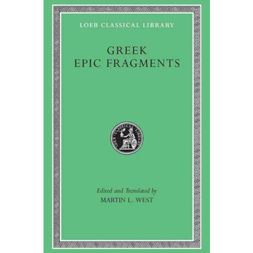 Harvard university press Greek Epic Fragments (inbunden, eng)