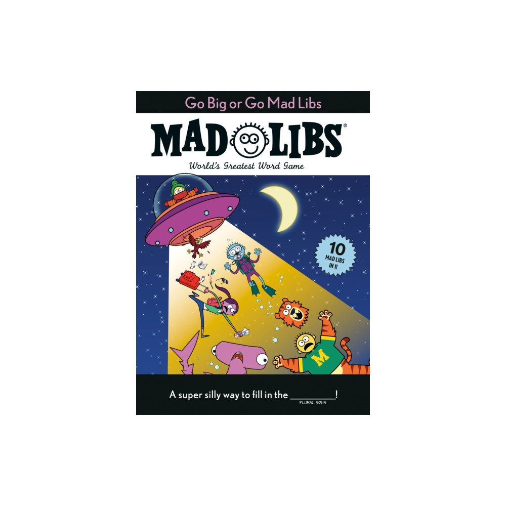 Produktbild för Go Big or Go Mad Libs: 10 Mad Libs in 1! (häftad, eng)
