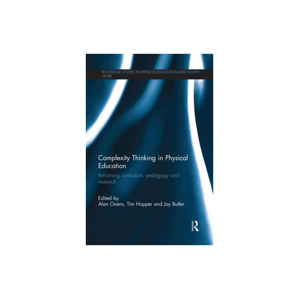 Produktbild för Complexity Thinking in Physical Education (häftad, eng)