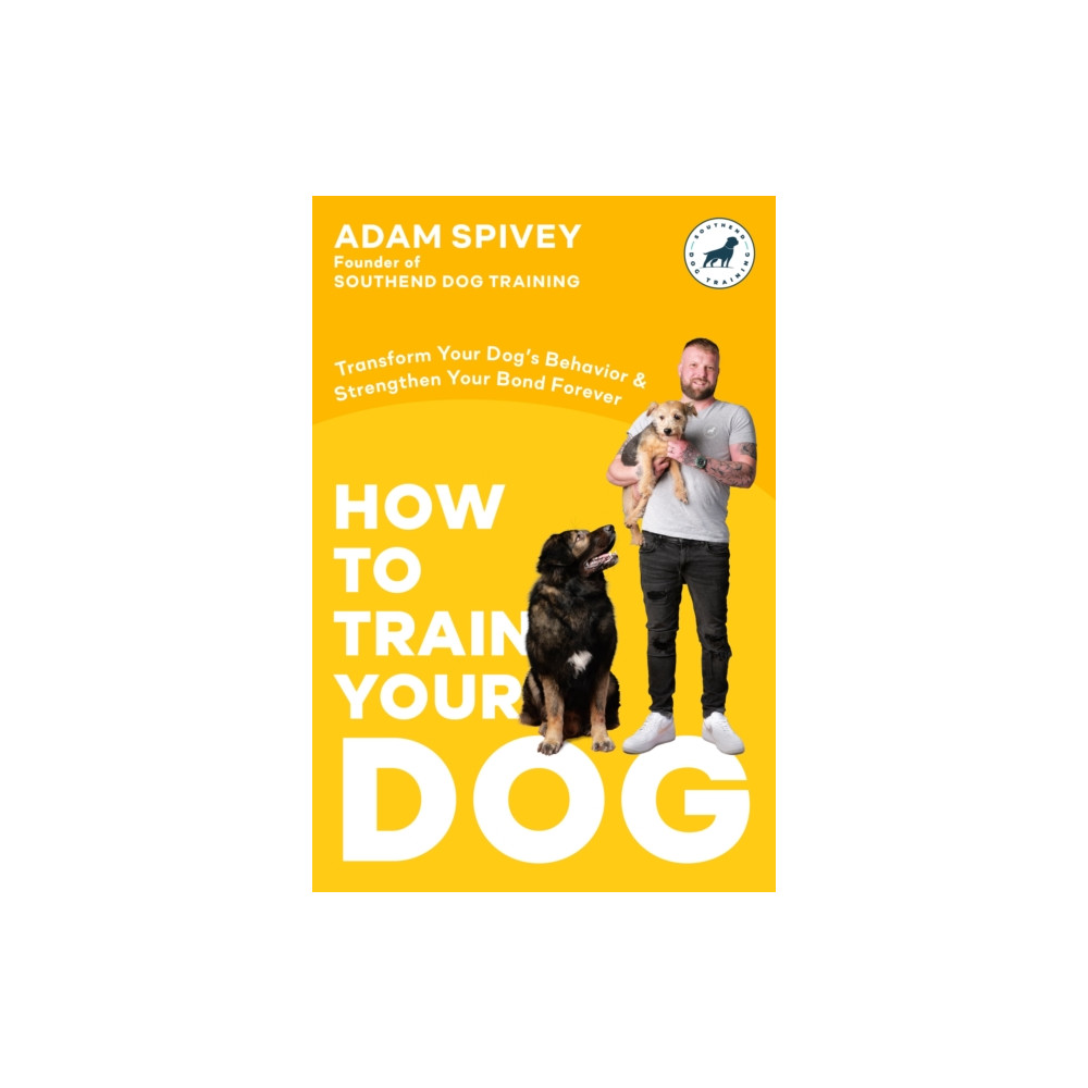 Produktbild för How to Train Your Dog (häftad, eng)