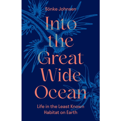 Princeton University Press Into the Great Wide Ocean (inbunden, eng)