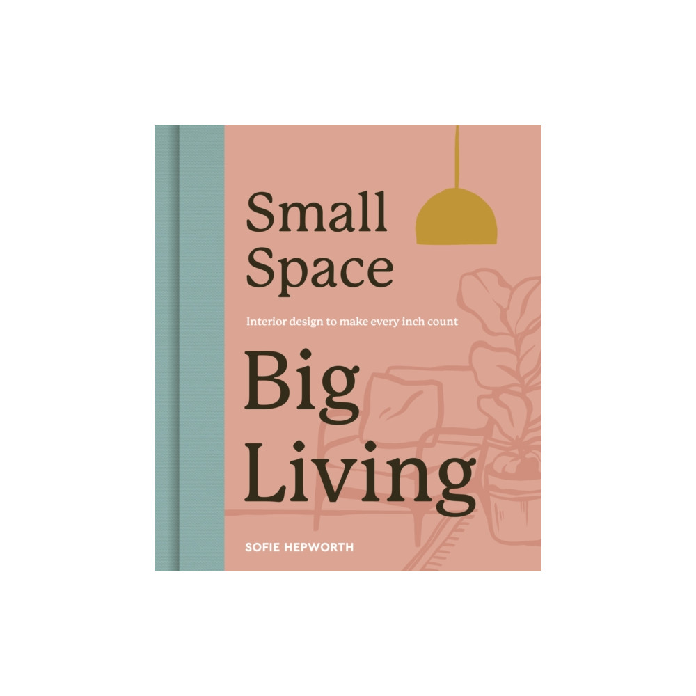 Produktbild för Small Space, Big Living (inbunden, eng)