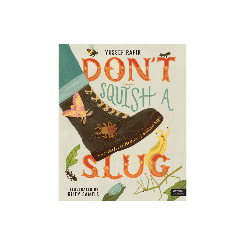 Produktbild för Don't Squish a Slug (inbunden, eng)