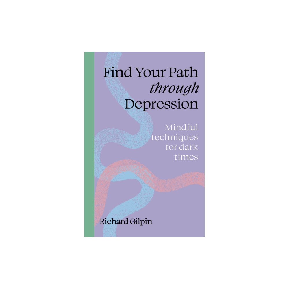 Produktbild för Find Your Path through Depression (häftad, eng)