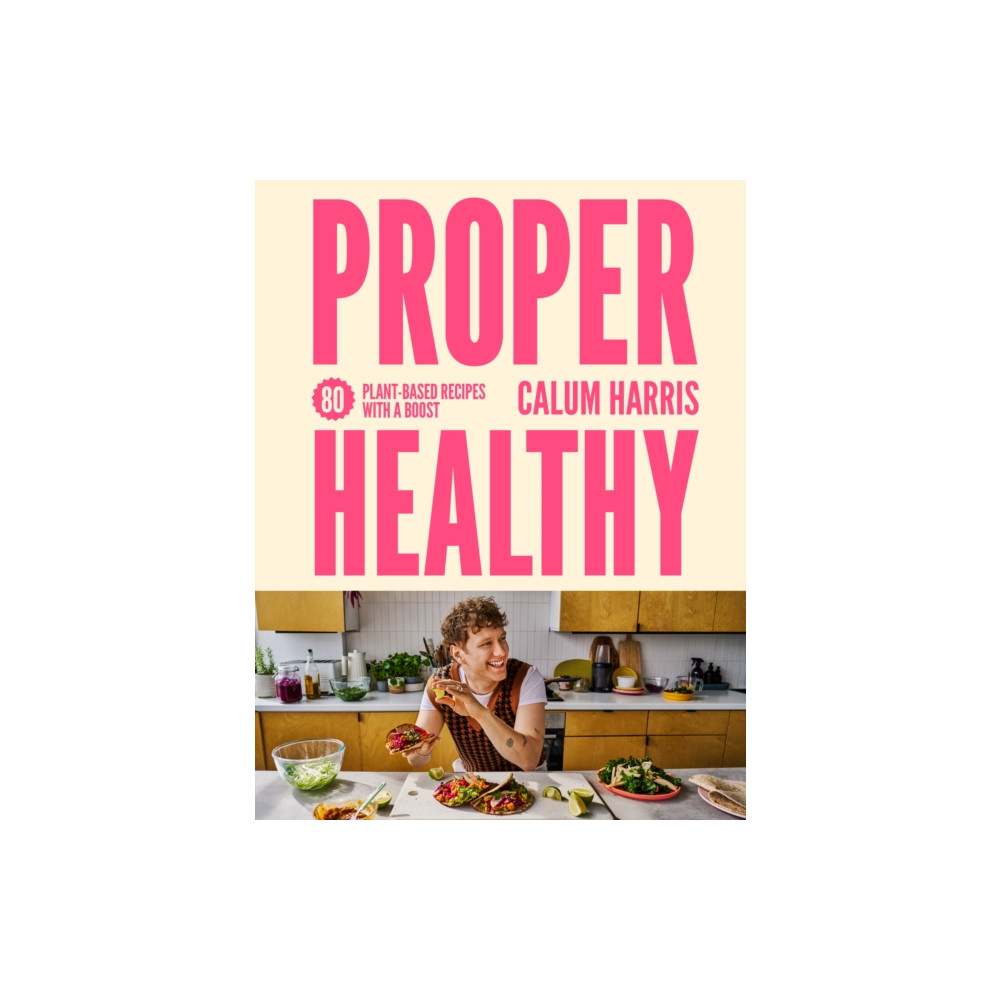 Produktbild för Proper Healthy (inbunden, eng)