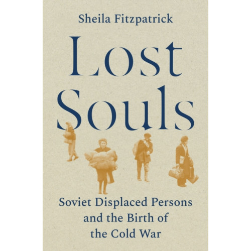 Princeton University Press Lost Souls (inbunden, eng)