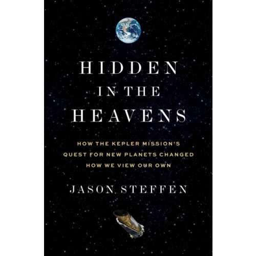 Princeton University Press Hidden in the Heavens (inbunden, eng)