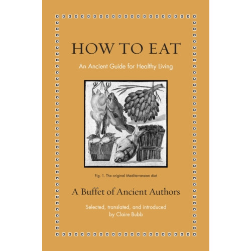 Princeton University Press How to Eat (inbunden, eng)