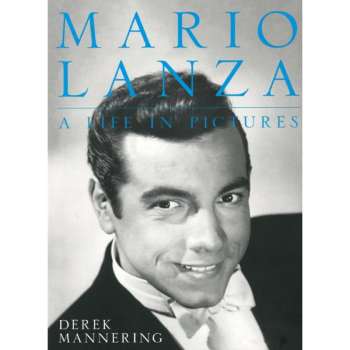 The Crowood Press Ltd Mario Lanza (häftad, eng)