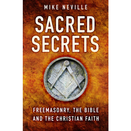 The History Press Ltd Sacred Secrets (häftad, eng)