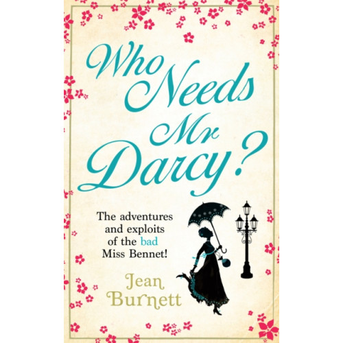 Little, Brown Book Group Who Needs Mr Darcy? (häftad, eng)