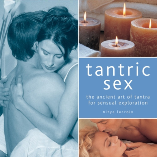 Anness publishing Tantric Sex (inbunden, eng)