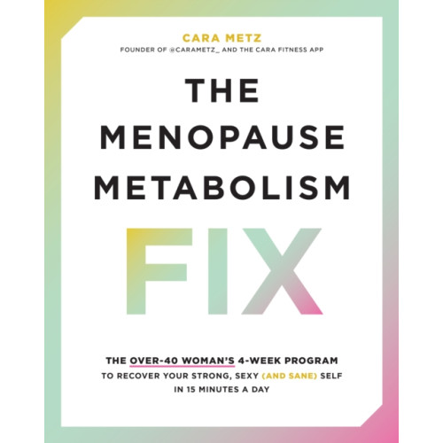 Quarto Publishing Group USA Inc The Menopause Metabolism Fix (häftad, eng)