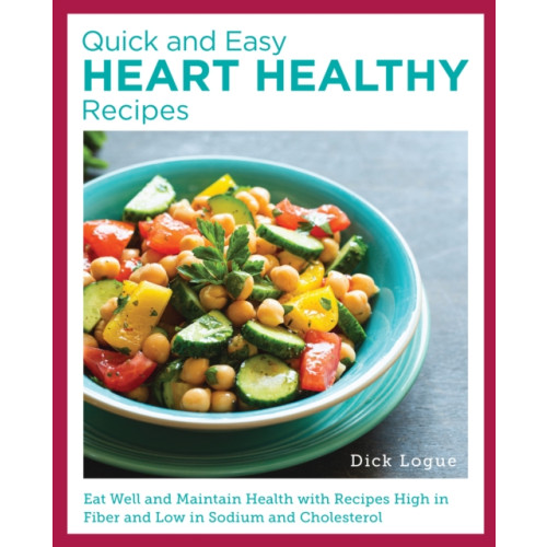New Shoe Press Quick and Easy Heart Healthy Recipes (häftad, eng)