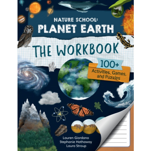 Quarto Publishing Group USA Inc Nature School: Planet Earth: The Workbook (häftad, eng)