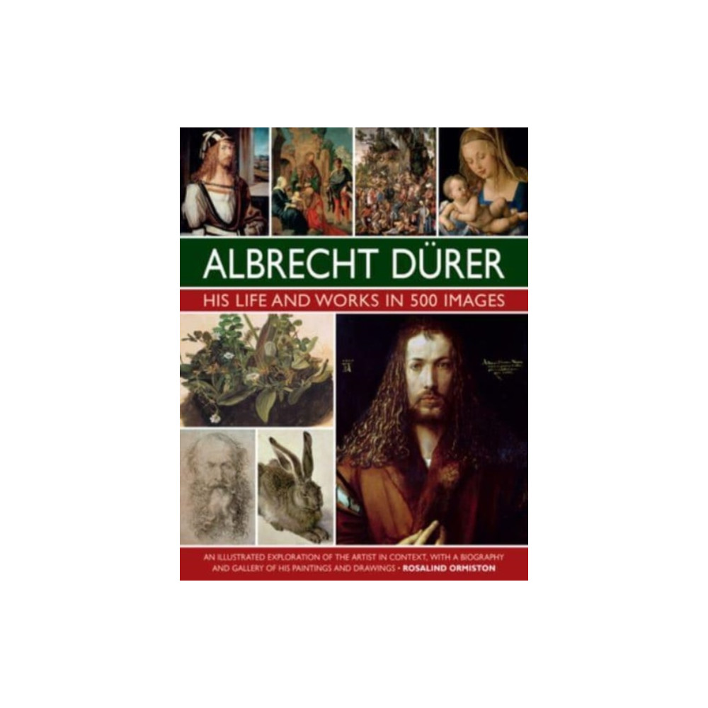 Produktbild för Durer: His Life and Works in 500 Images (inbunden, eng)