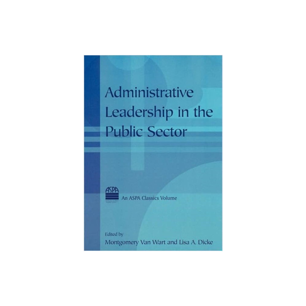 Produktbild för Administrative Leadership in the Public Sector (häftad, eng)