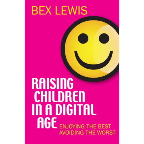 Spck publishing Raising Children in a Digital Age (häftad, eng)