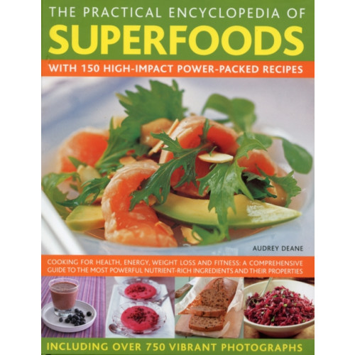 Anness publishing Practical Encyclopedia of Superfoods (inbunden, eng)