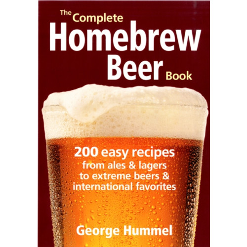 Robert Rose Inc The Complete Homebrew Beer Book (häftad, eng)