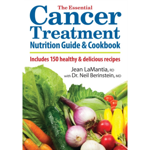 Robert Rose Inc The Essential Cancer Treatment Nutrition Guide and Cookbook (häftad, eng)