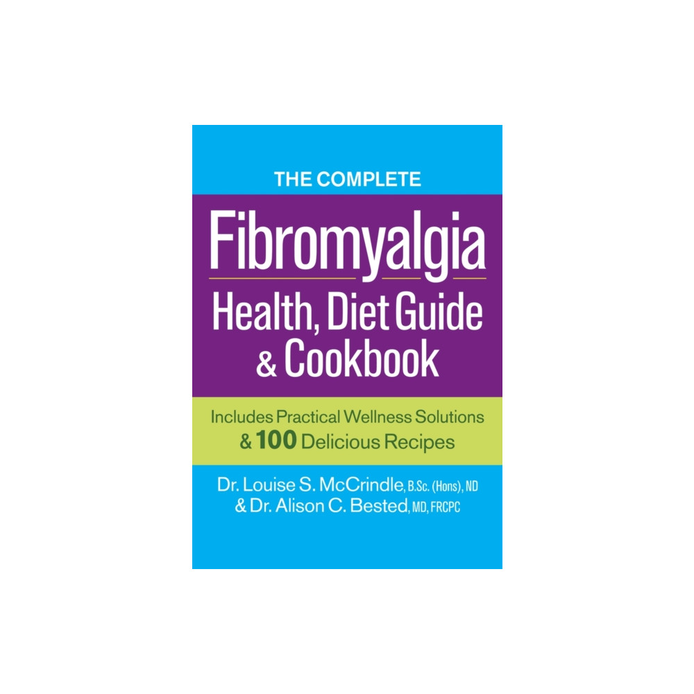 Produktbild för The Complete Fibromyalgia Health, Diet Guide and Cookbook (häftad, eng)