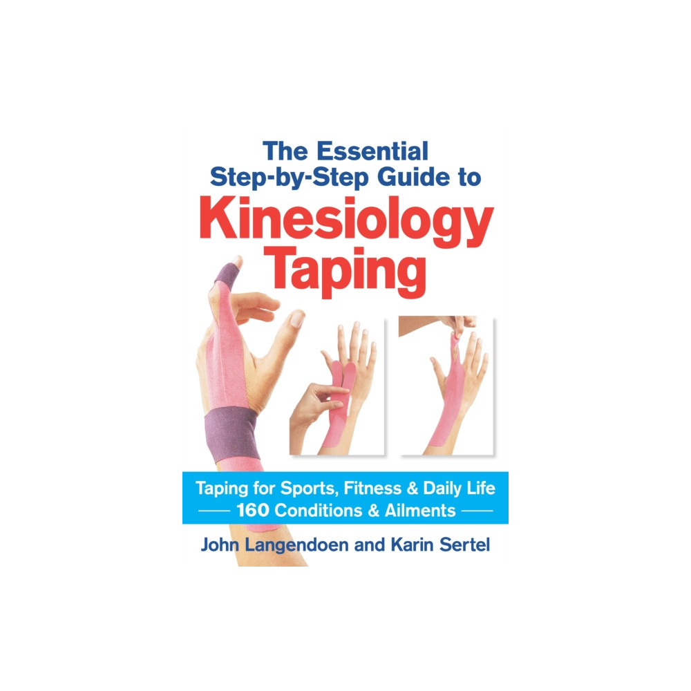 Produktbild för Kinesiology Taping The Essential Step-By-Step Guide (häftad, eng)