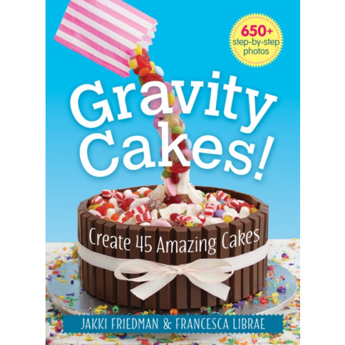 Robert Rose Inc Gravity Cakes! (häftad, eng)
