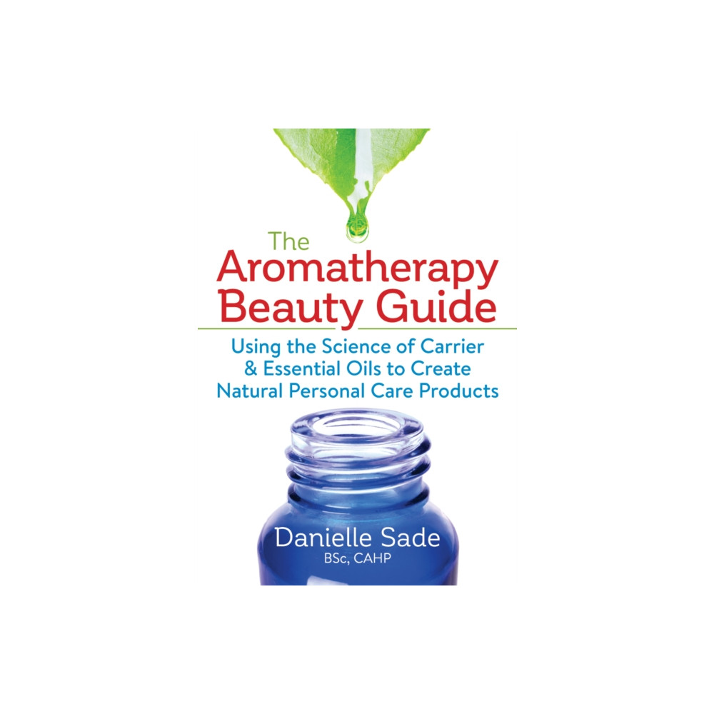 Produktbild för The Aromatherapy Beauty Guide (häftad, eng)