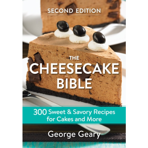 Robert Rose Inc The Cheesecake Bible (häftad, eng)
