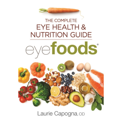 Robert Rose Inc Eyefoods (häftad, eng)