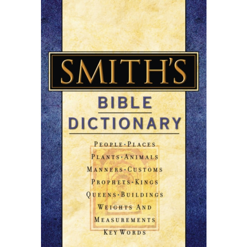 Thomas nelson publishers Smith's Bible Dictionary (inbunden, eng)