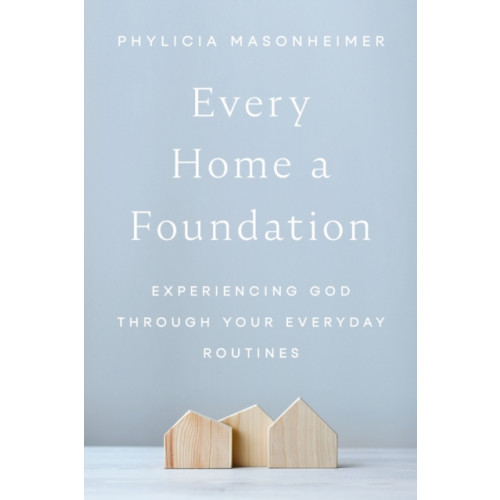 Thomas nelson publishers Every Home a Foundation (inbunden, eng)